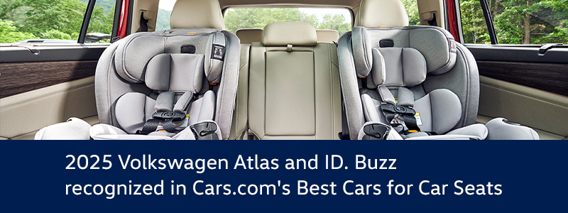 2025 Volkswagen Atlas and ID. Buzz Best Cars for Car Seats